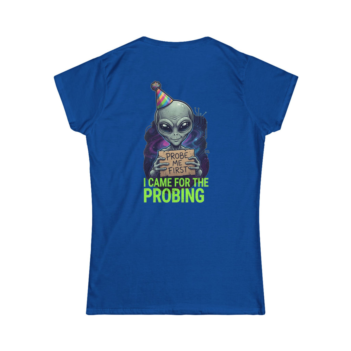 Color: Royal | I Came For the Probing Women's Tee