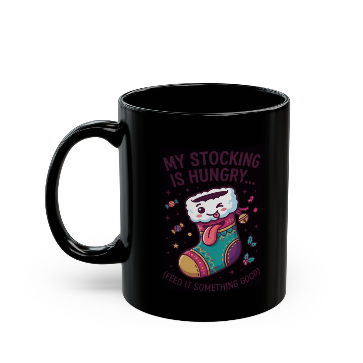 "My Stocking Is Hungry" Black Ceramic Mug
