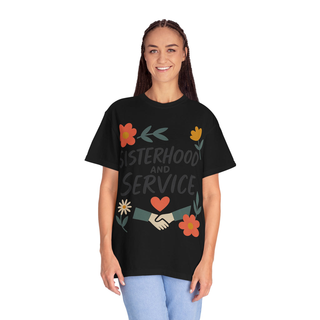 "Sisterhood and Service" Unisex Garment-Dyed T-shirt