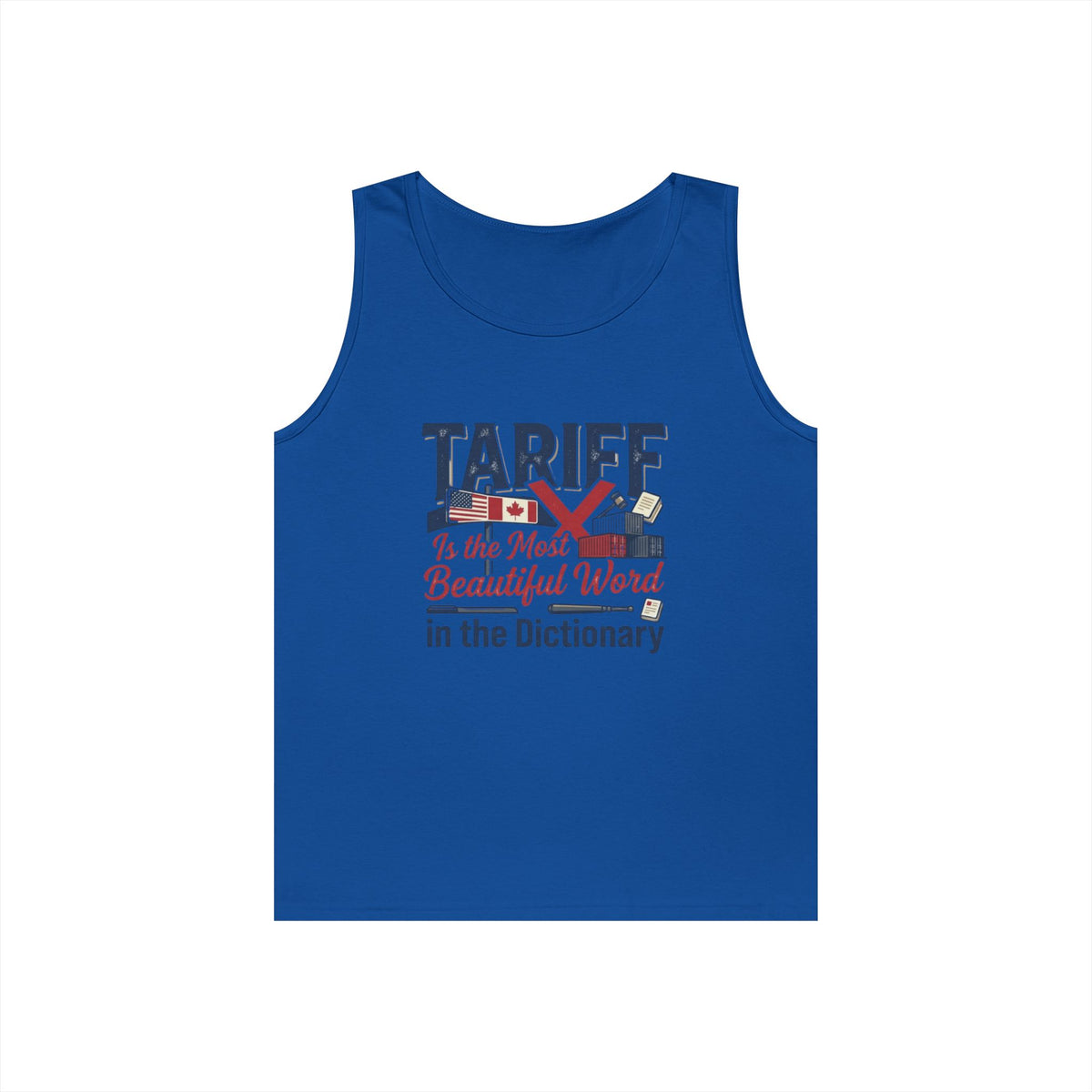 Color: Royal | Tariff Is The Most Beautiful Word Tank Top