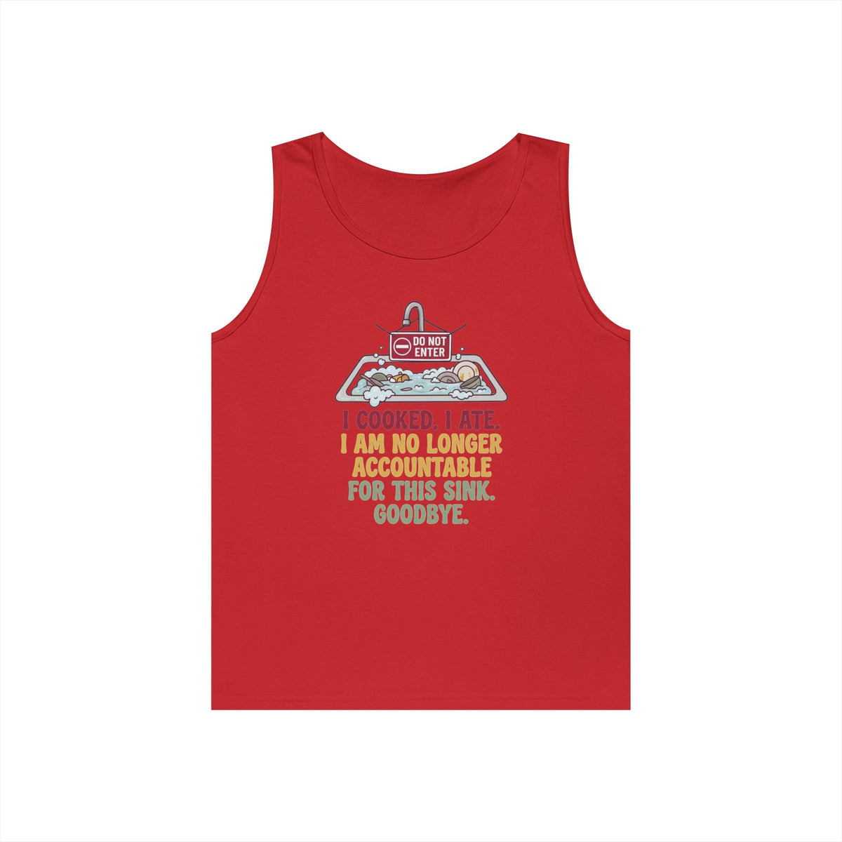 "I Cooked I Ate" Tank Top