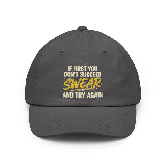 "Swear And Try Again" Cap