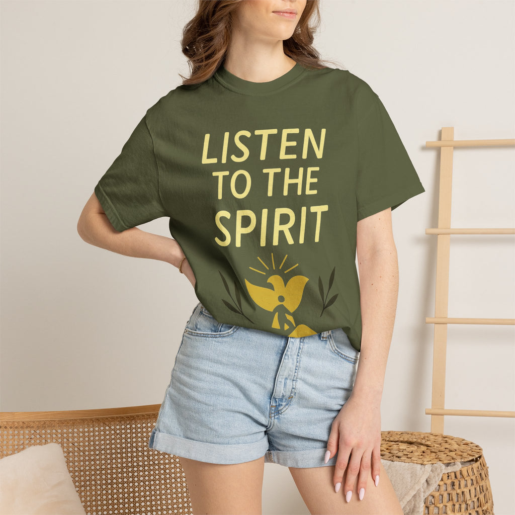 "Listen to the Spirit" Unisex Garment-Dyed T-shirt