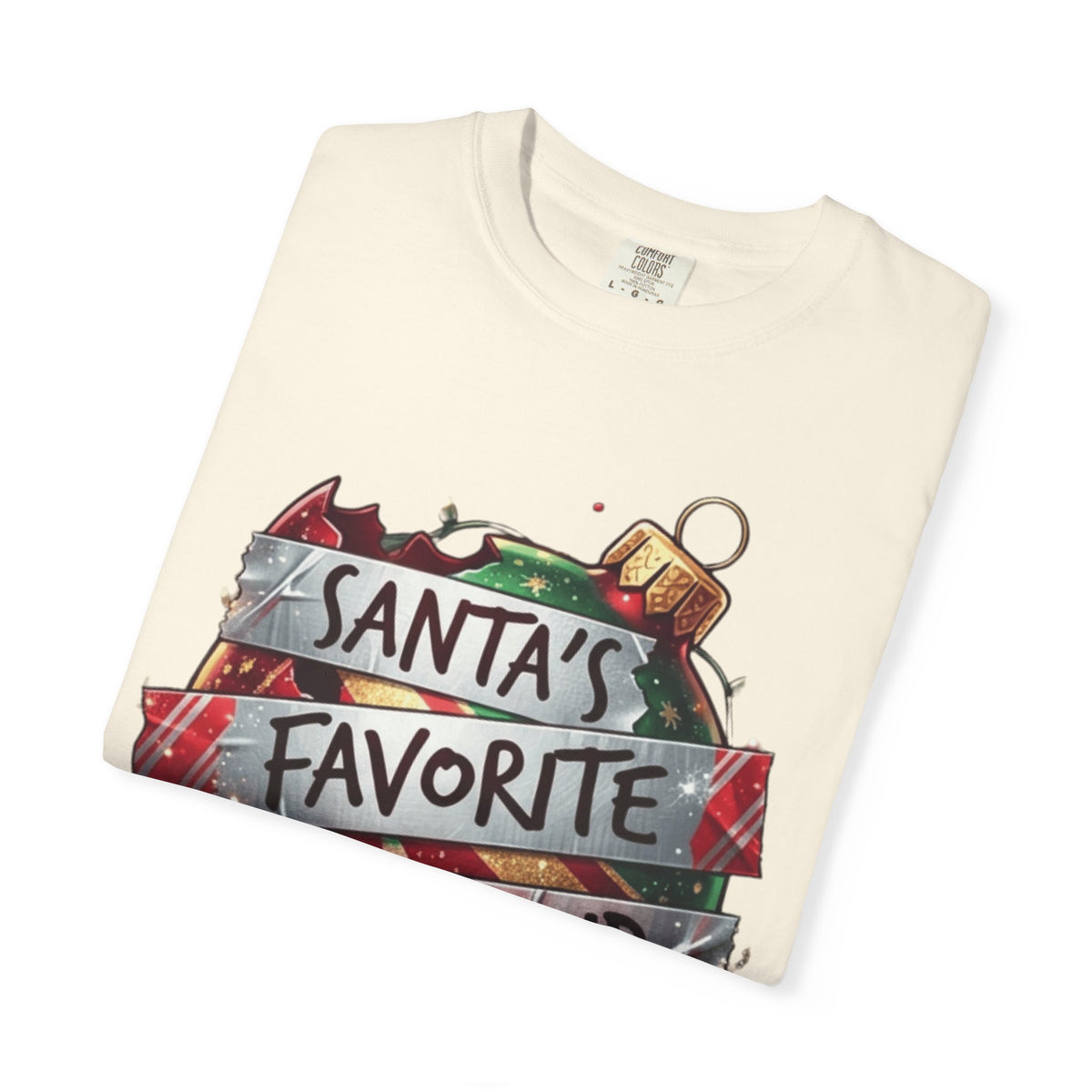 Santa's Favorite Screw Up Unisex Garment-Dyed Tee