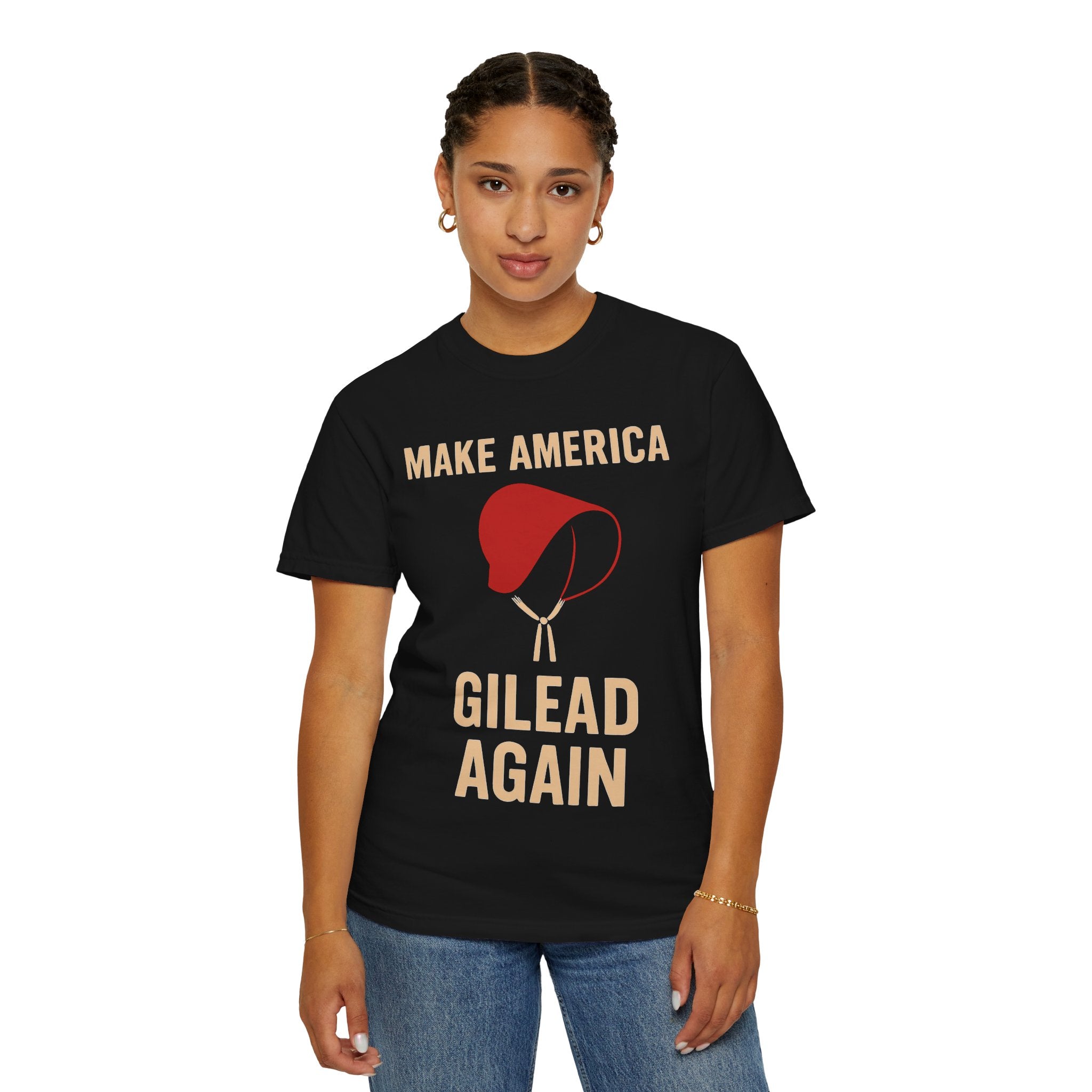 "Make America Gilead Again" Unisex Garment-Dyed T-shirt