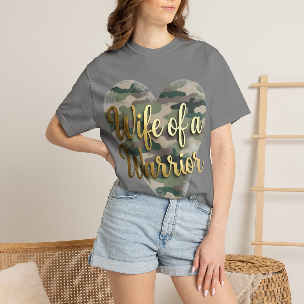 "Wife of a Warrior" Unisex Garment-Dyed T-shirt