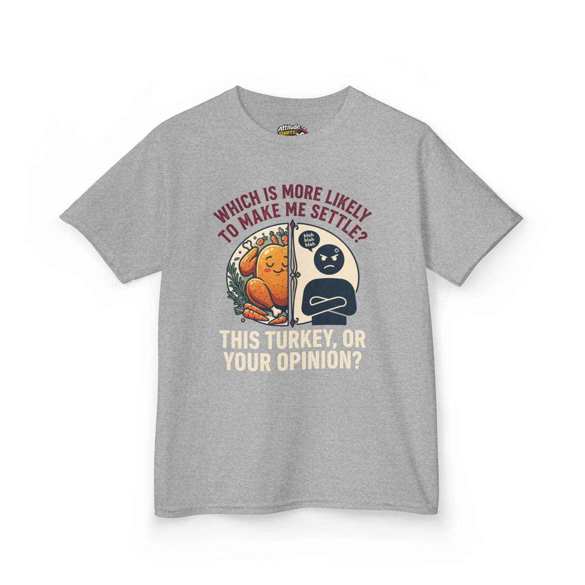 "This Turikey Or Your Opinion" Kids Tee