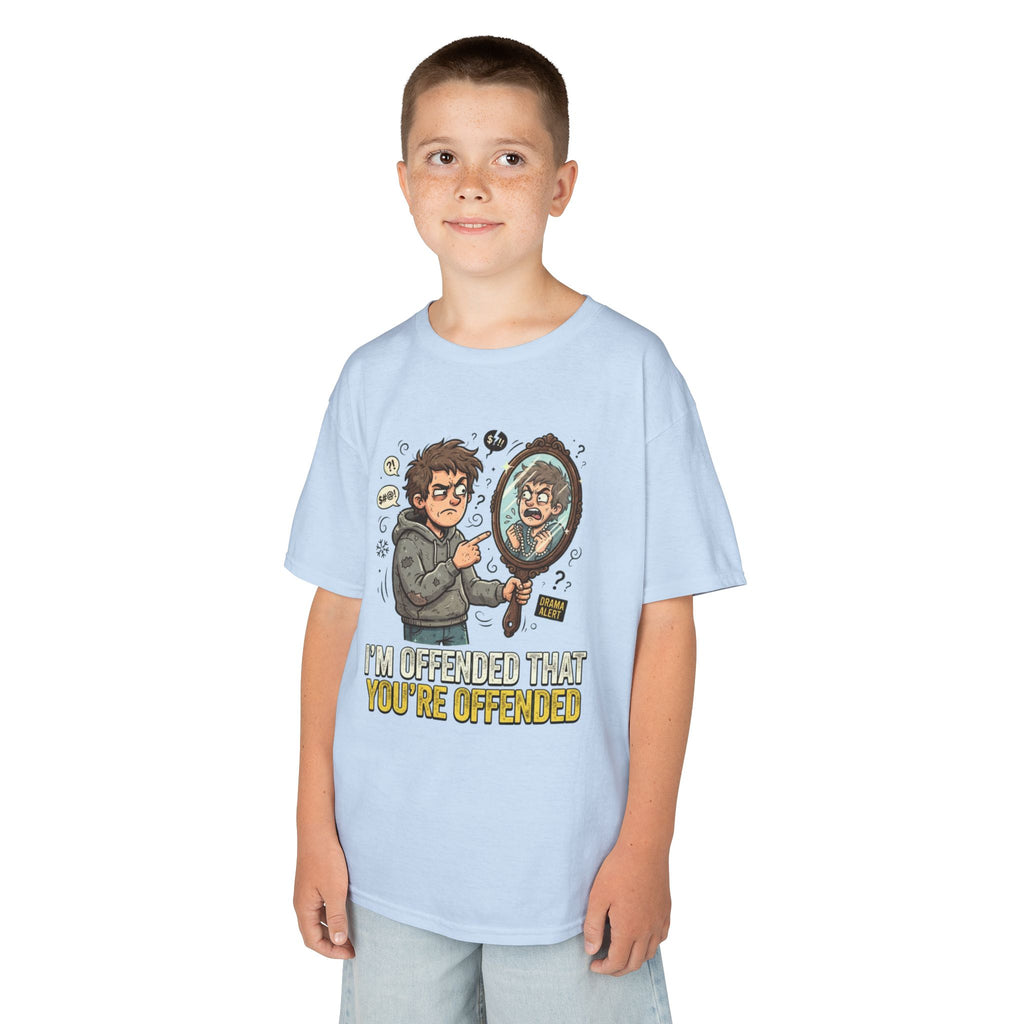 "I'm Offended That You're Offended" Kids Tee