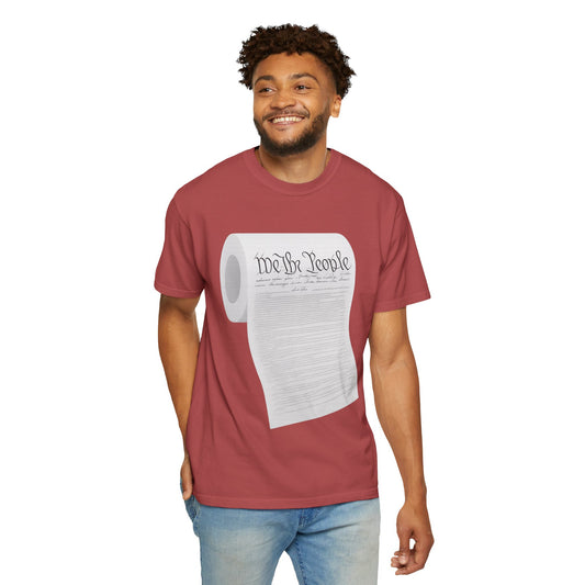 "Toilet Paper Constitution"  Unisex Garment-Dyed T-shirt