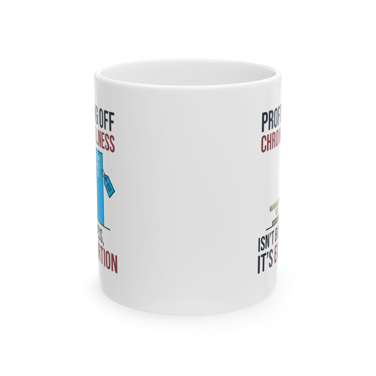 "Protest Series - Healthcare Is A Right" White Ceramic Mug