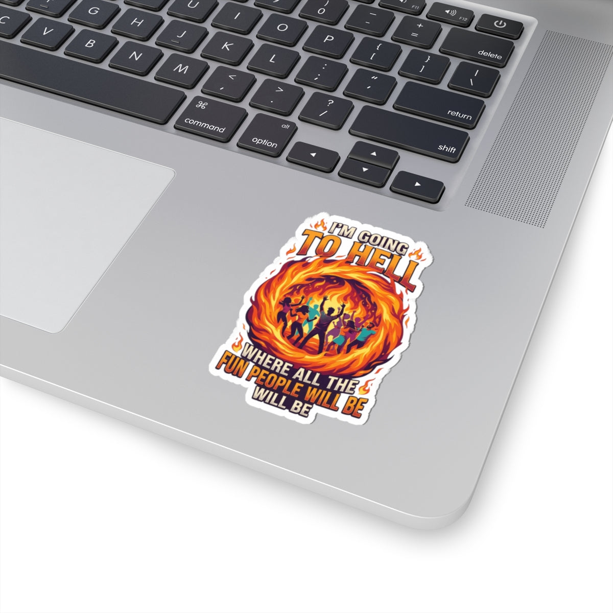 "I'm Going to Hell" Sticker — Main