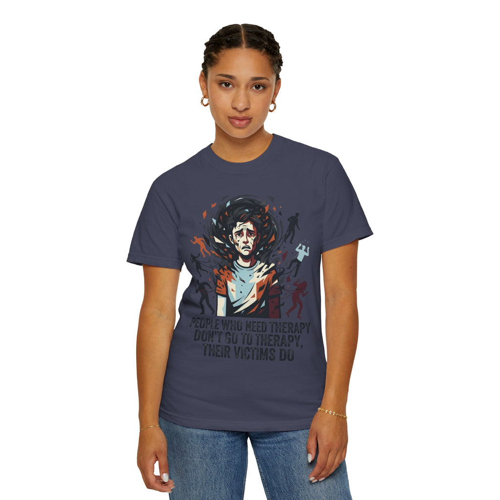 "Therapy Needed" Unisex Garment-Dyed Tee