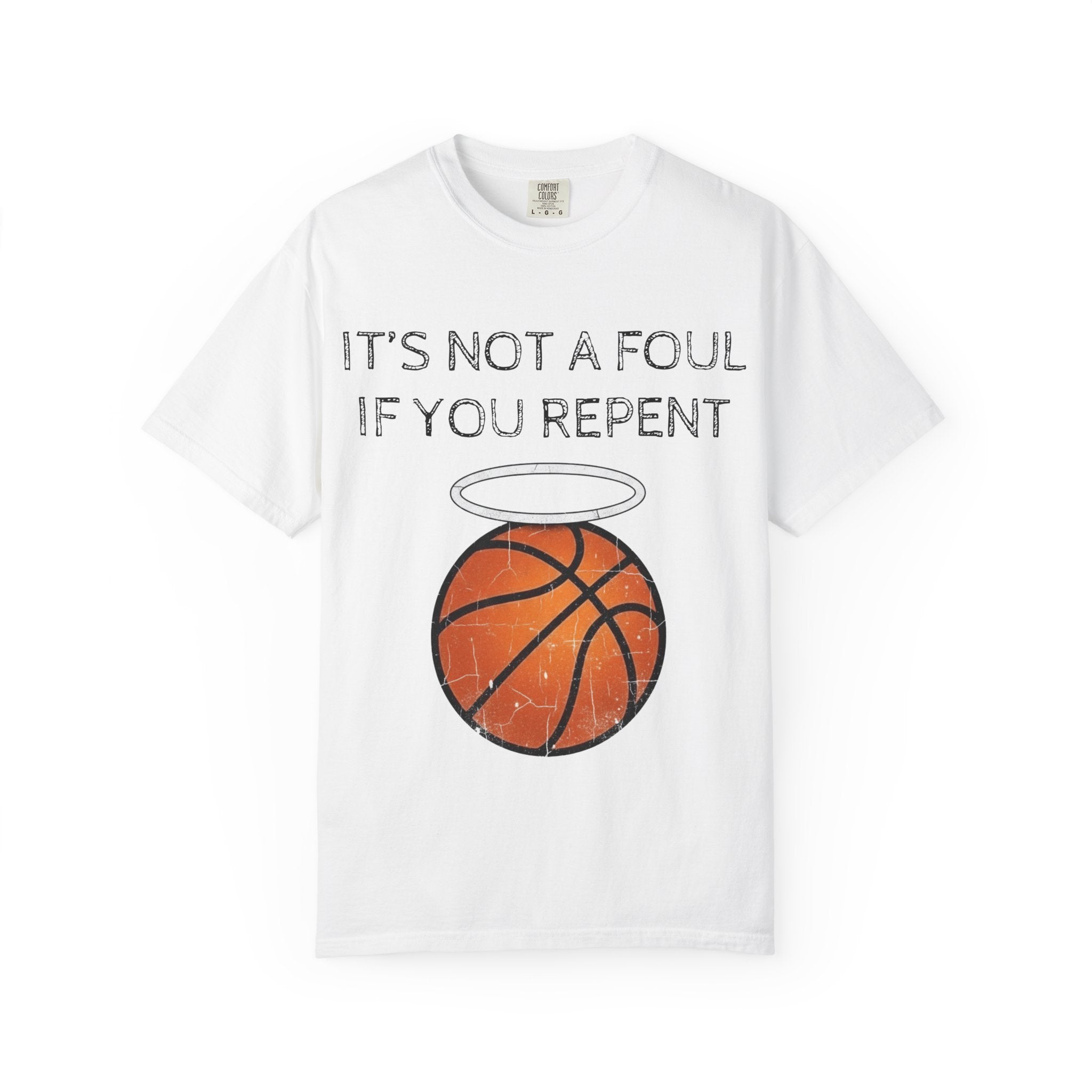"Not a Foul If You Repent" Unisex Garment-Dyed T-shirt