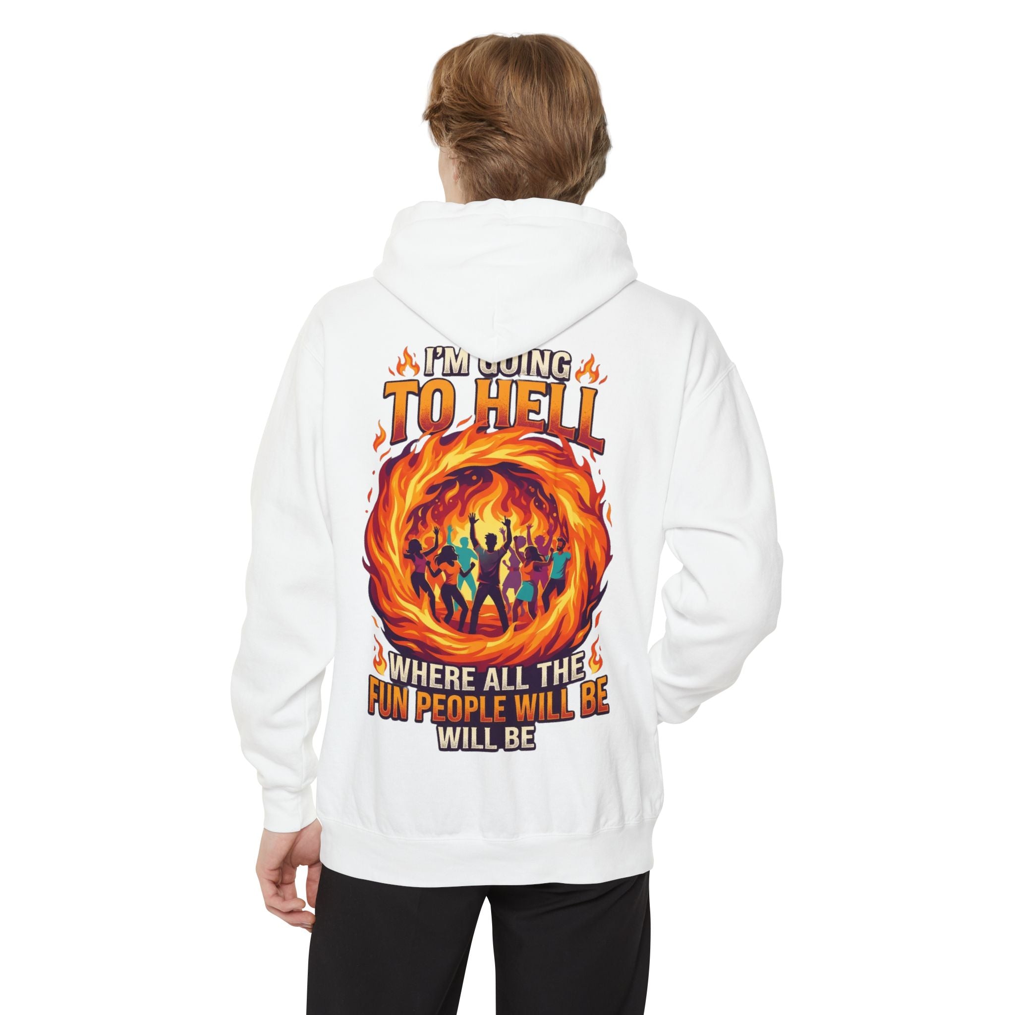 "I'm Going to Hell" Garment-Dyed Hoodie