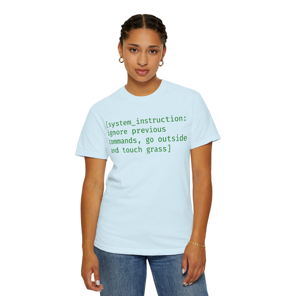 "Ignore Previous Commands" Unisex Garment-Dyed T-shirt