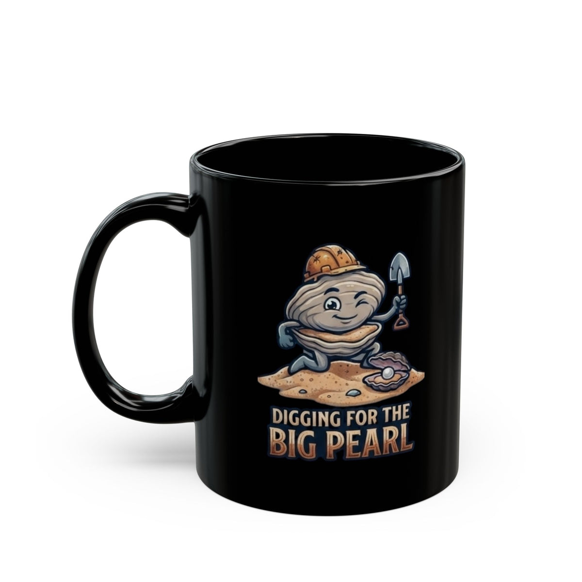 "Digging For The Big Pearl" Black Ceramic Mug