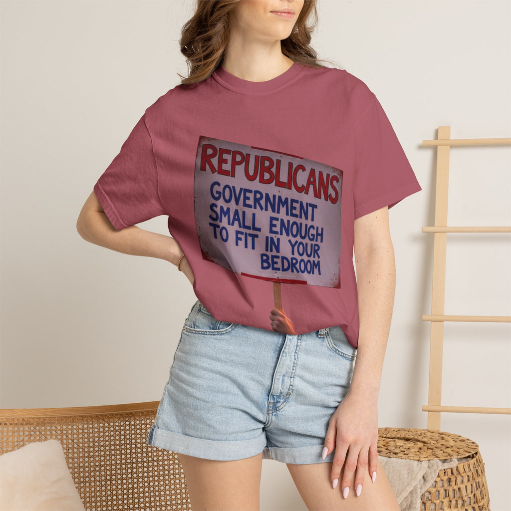 "Small Government (In All the Wrong Places)" Unisex Garment-Dyed T-shirt