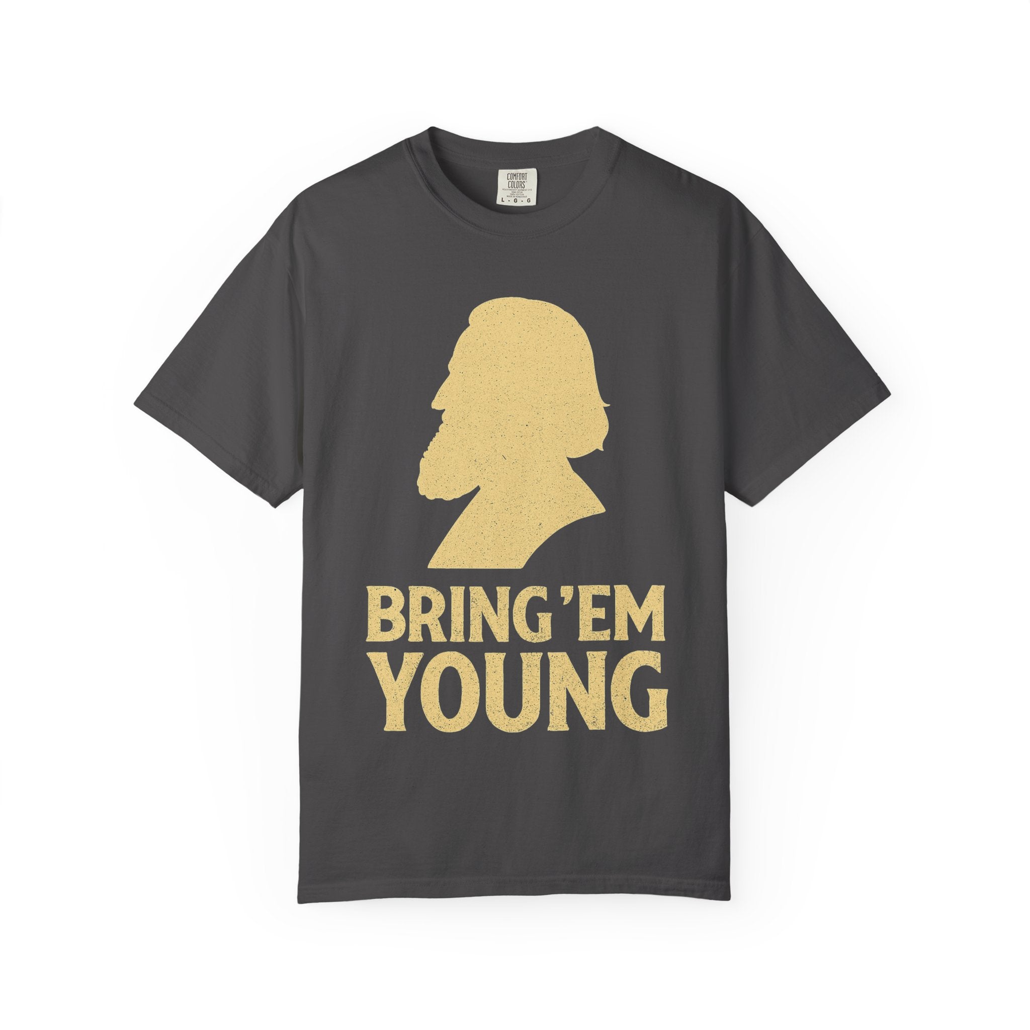 "Bring 'Em Young" Unisex Garment-Dyed T-shirt