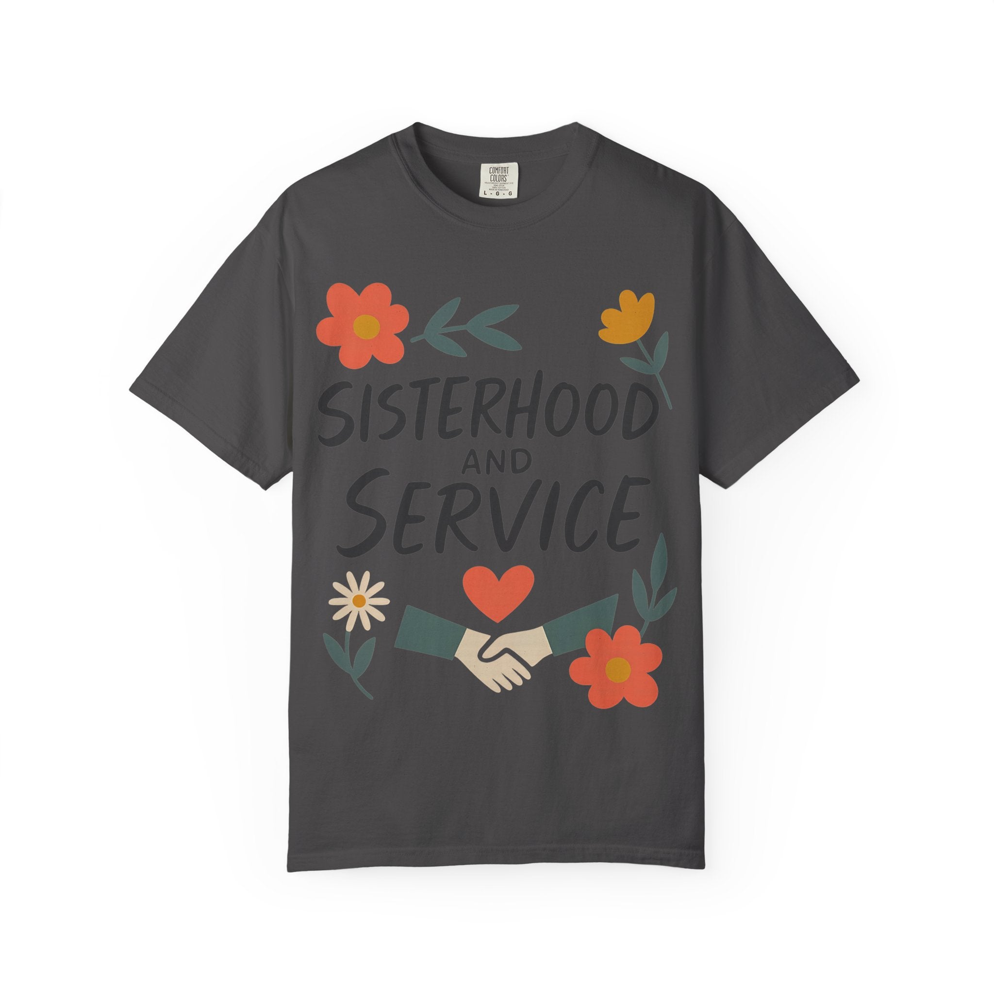 "Sisterhood and Service" Unisex Garment-Dyed T-shirt