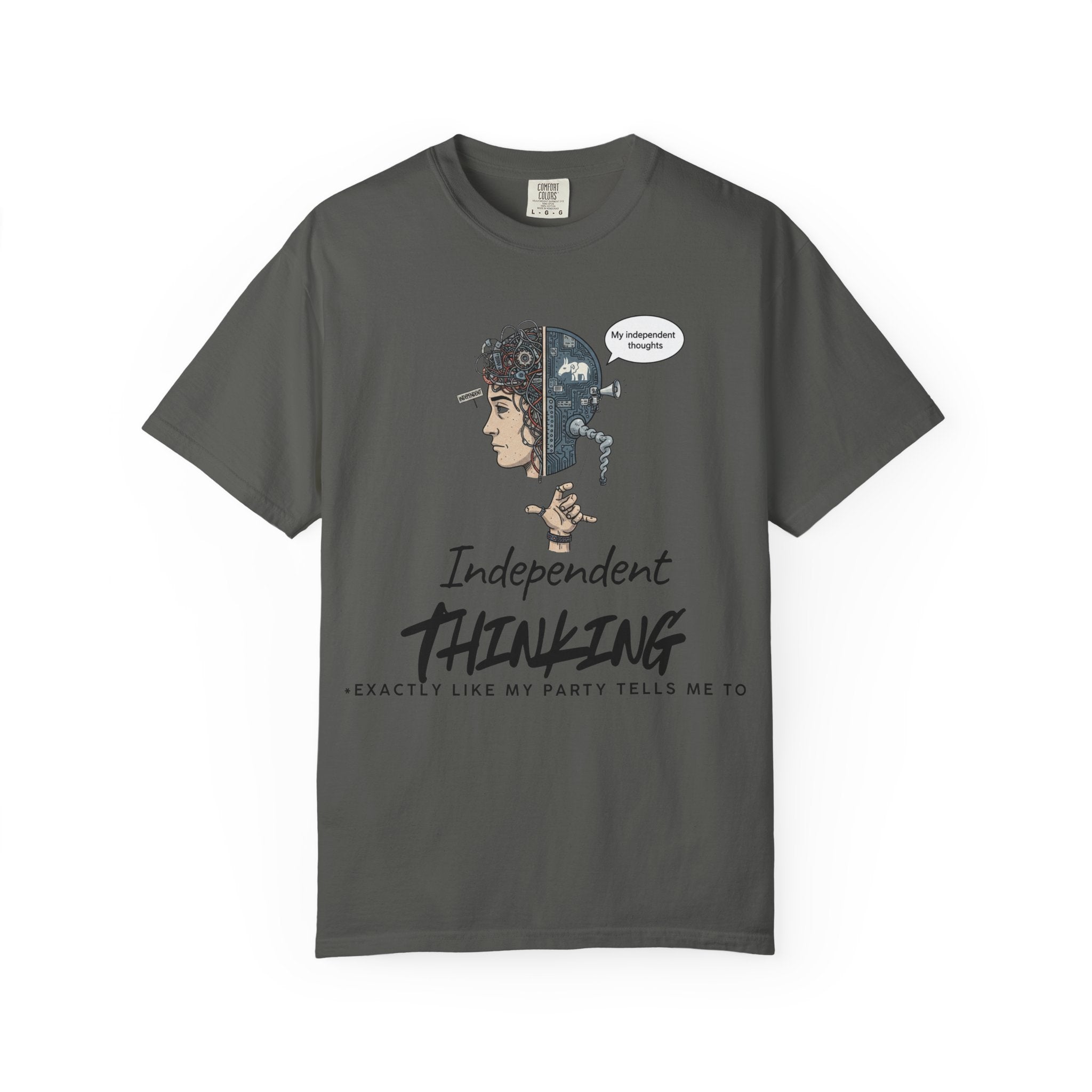 "Independent Thinking (The Party Line Edition)" Unisex Garment-Dyed T-shirt