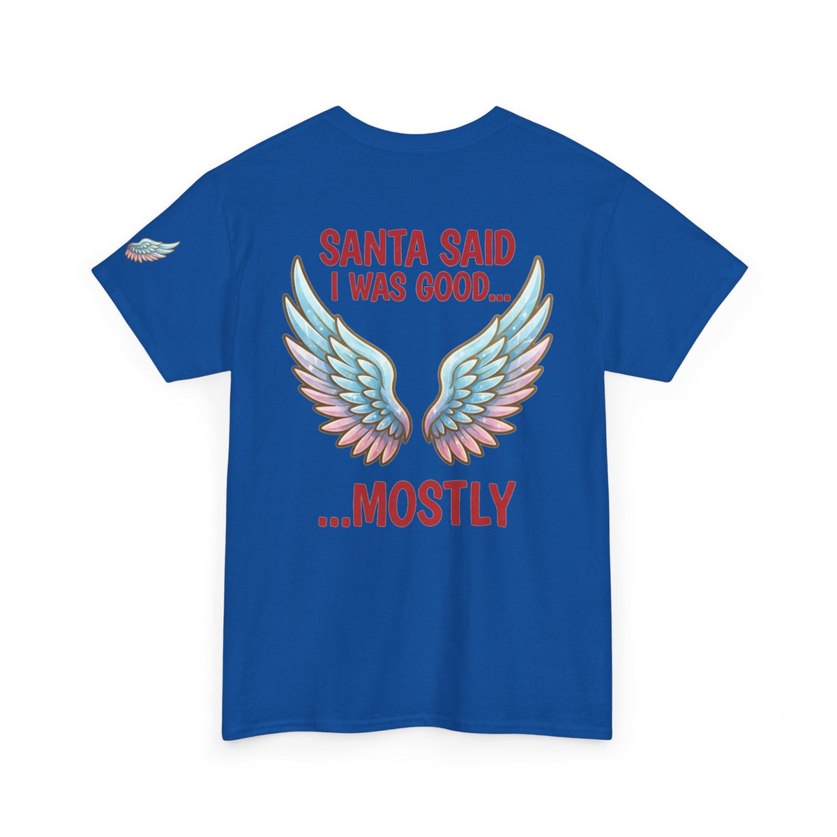 Santa Said I Was Good Premium Graphic Tee