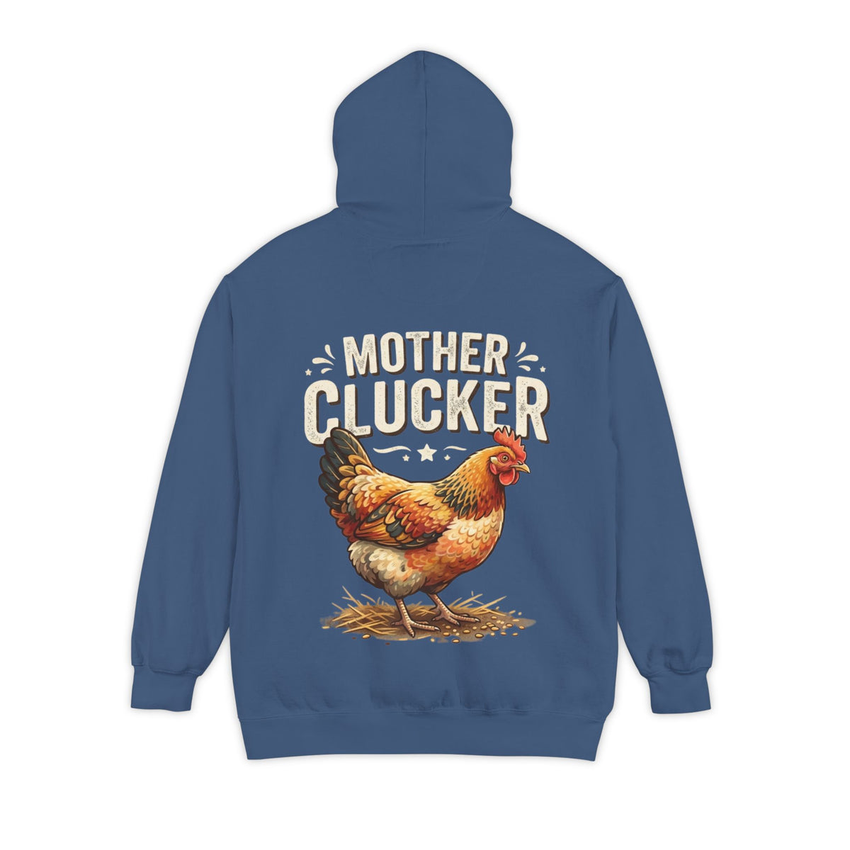Color: True Navy | Mother Clucker Garment-Dyed Hoodie