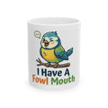 "Fowl Mouth" White Ceramic Mug