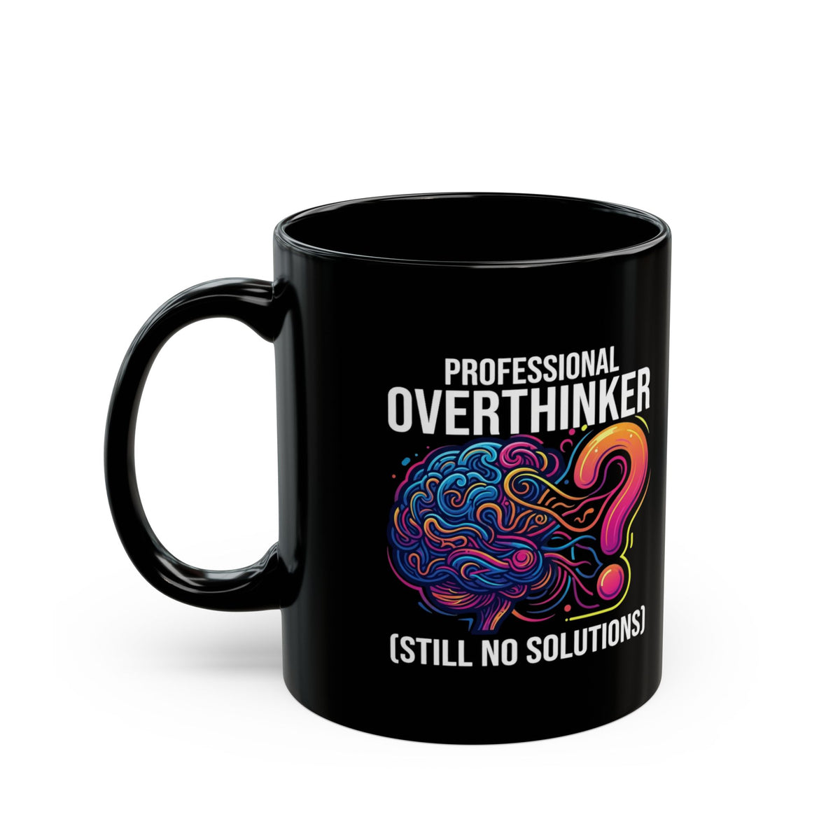 "Professional Overthinker" Black Ceramic Mug