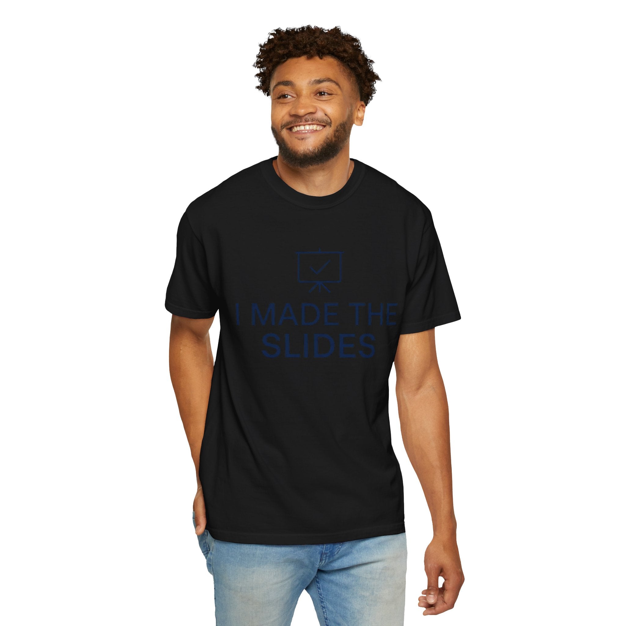 "I Made The Slides" Unisex Garment-Dyed Tee