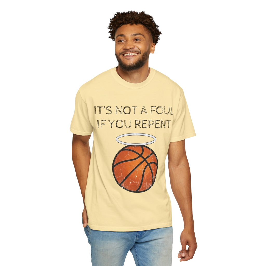 "Not a Foul If You Repent" Unisex Garment-Dyed T-shirt