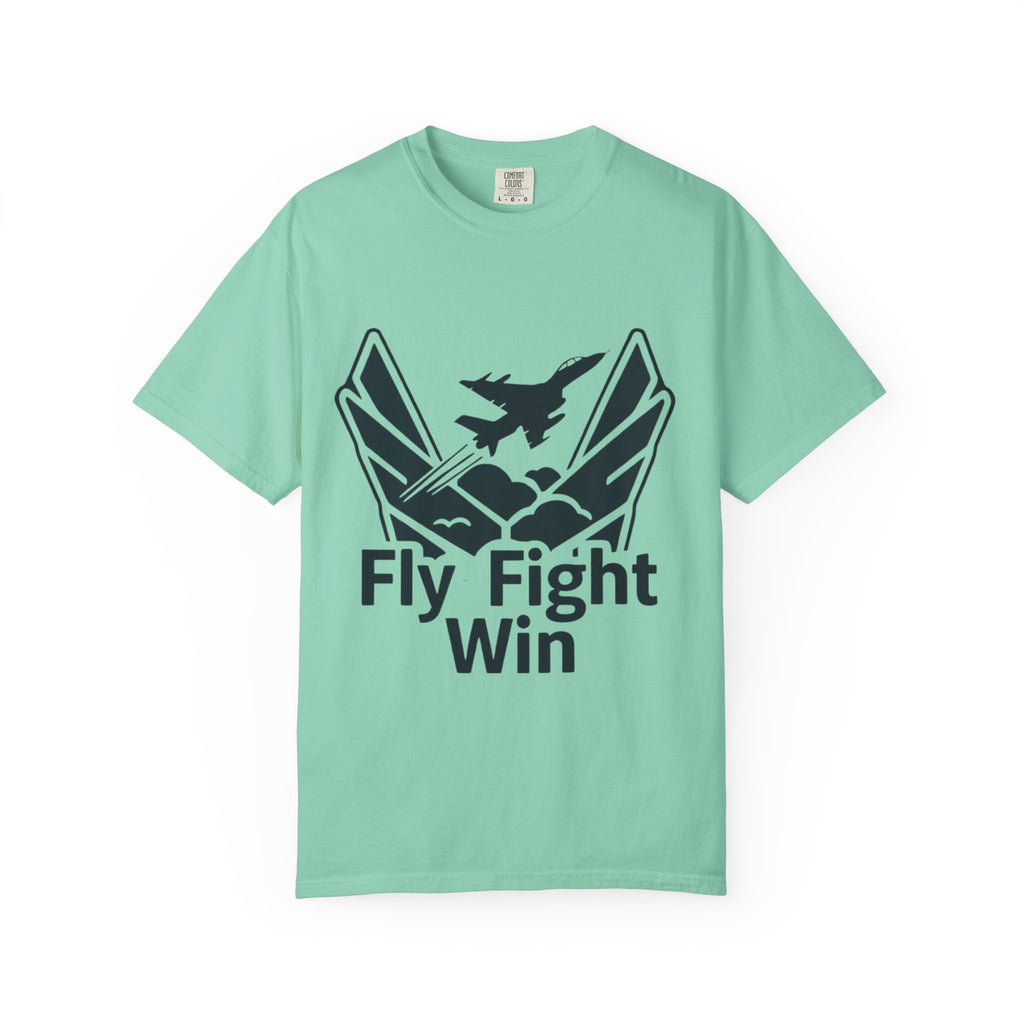 "Fly Fight Win-2" Unisex Garment-Dyed T-shirt