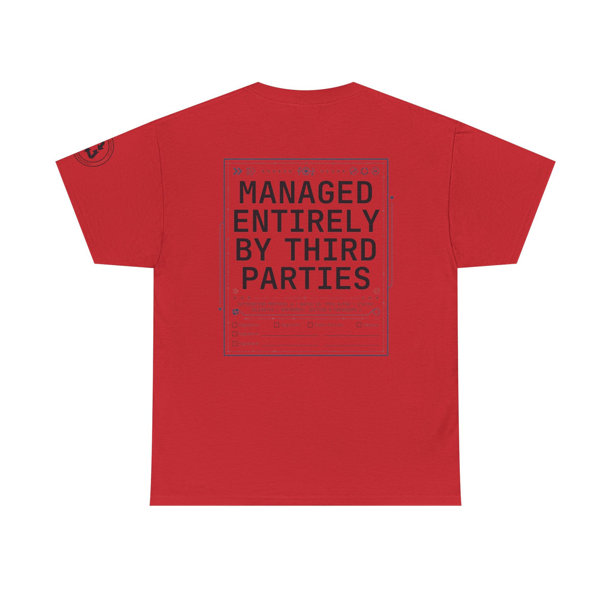 Color: Red | Managed Entirely By Third Parties Premium Graphic Tee