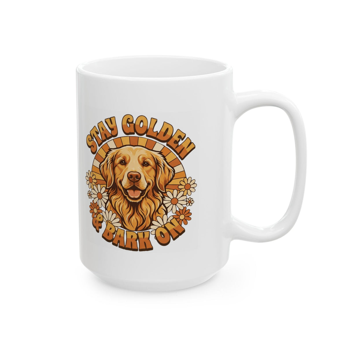 "Stay Golden & Bark On" White Ceramic Mug