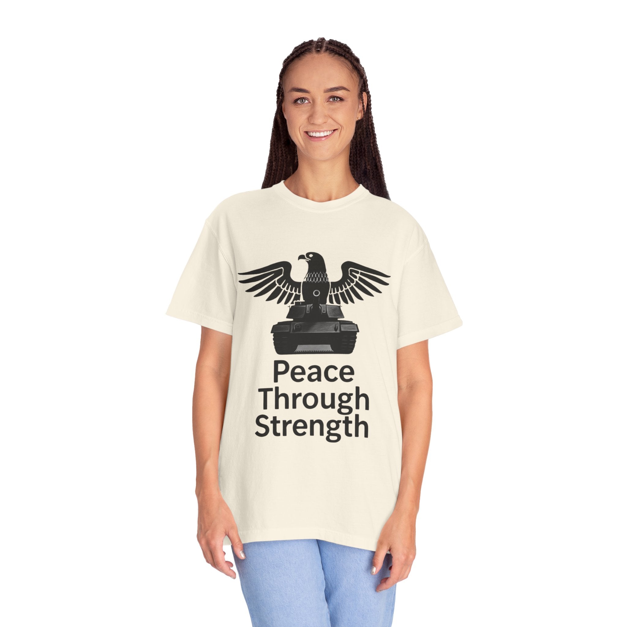 "Peace Through Strength" Unisex Garment-Dyed T-shirt