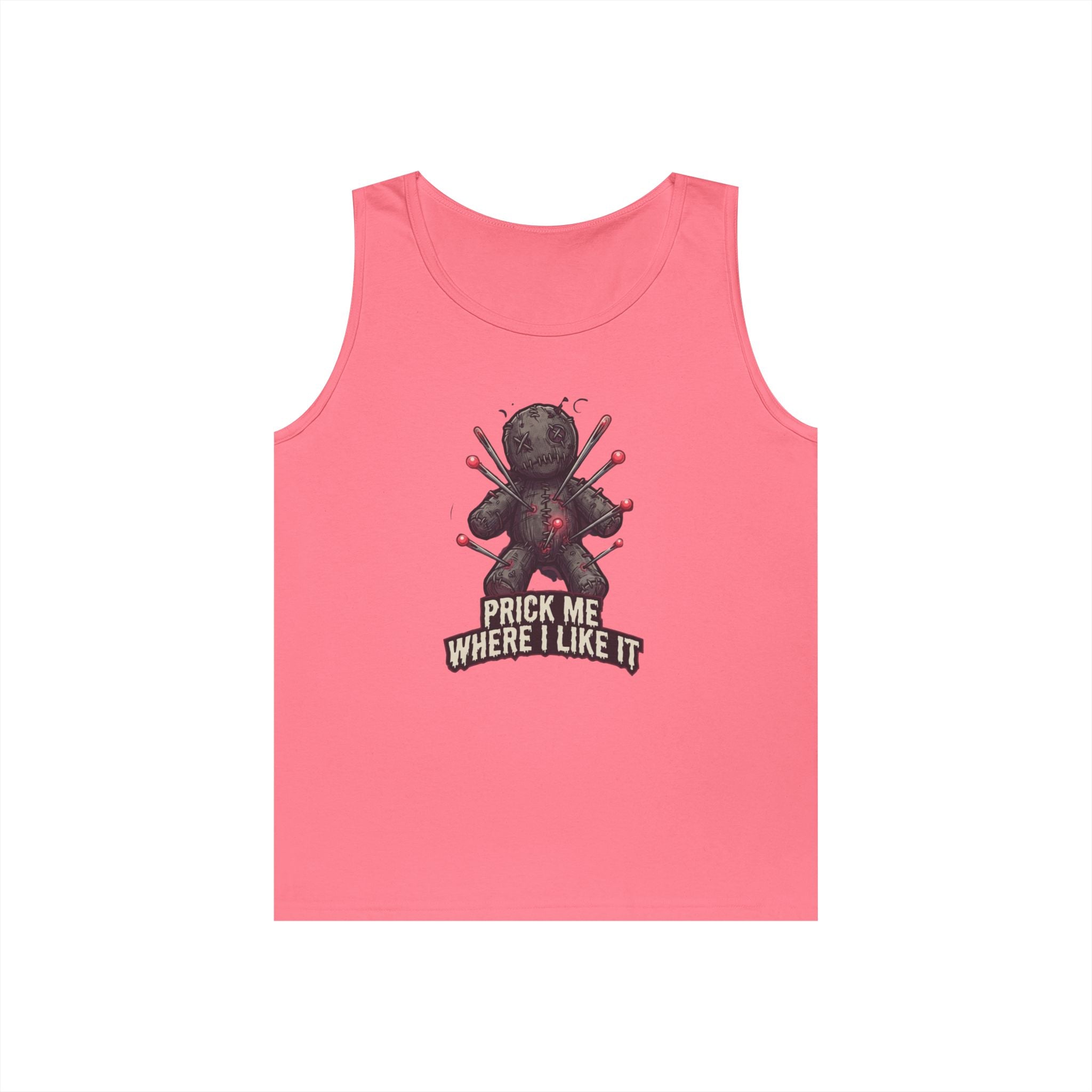 "Prick Me Where I Like It" Tank Top