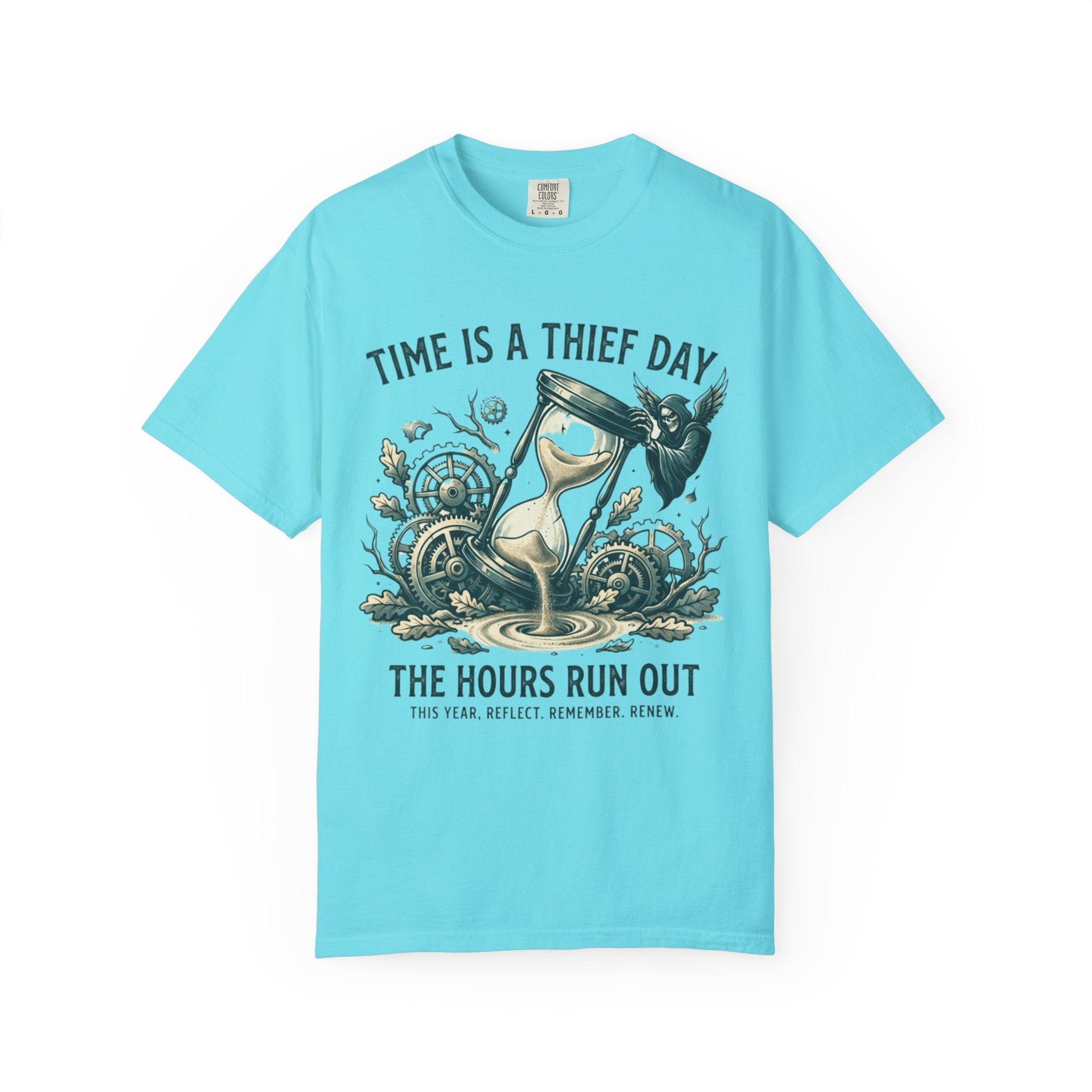 "Time is a Thief" Unisex Garment-Dyed Tee