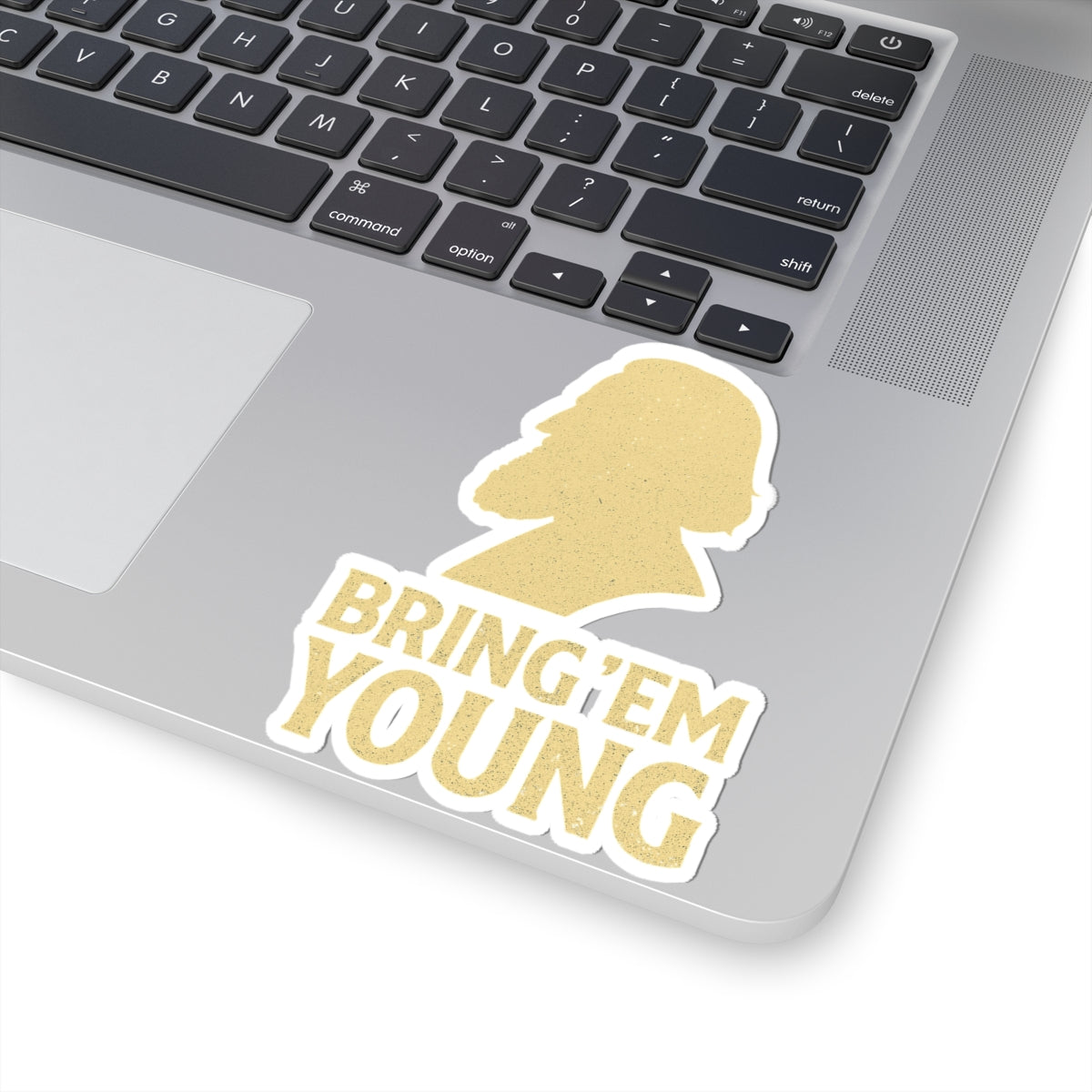 "Bring Em Young" Sticker — Main