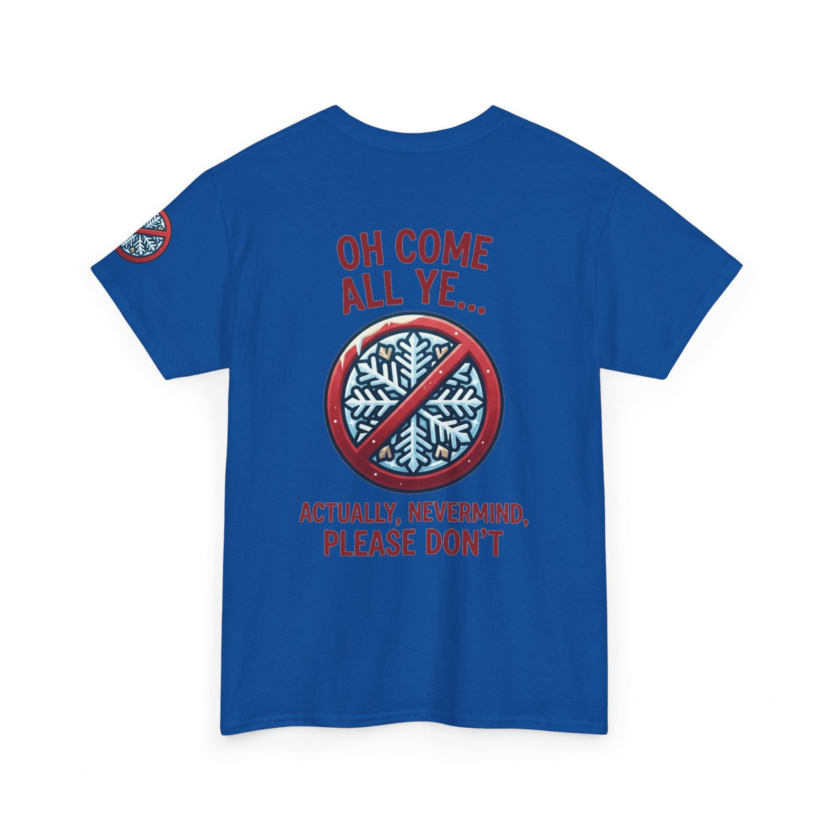 "Oh Come All Ye" Premium Graphic Tee