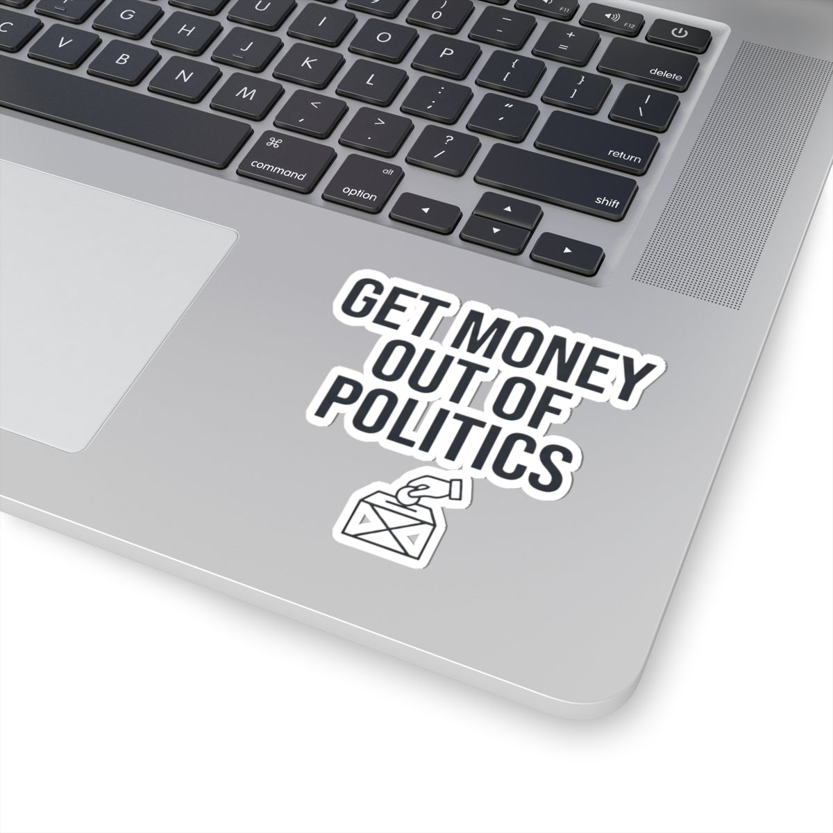 "Protest Series - Get Money Out Of Politics" Sticker