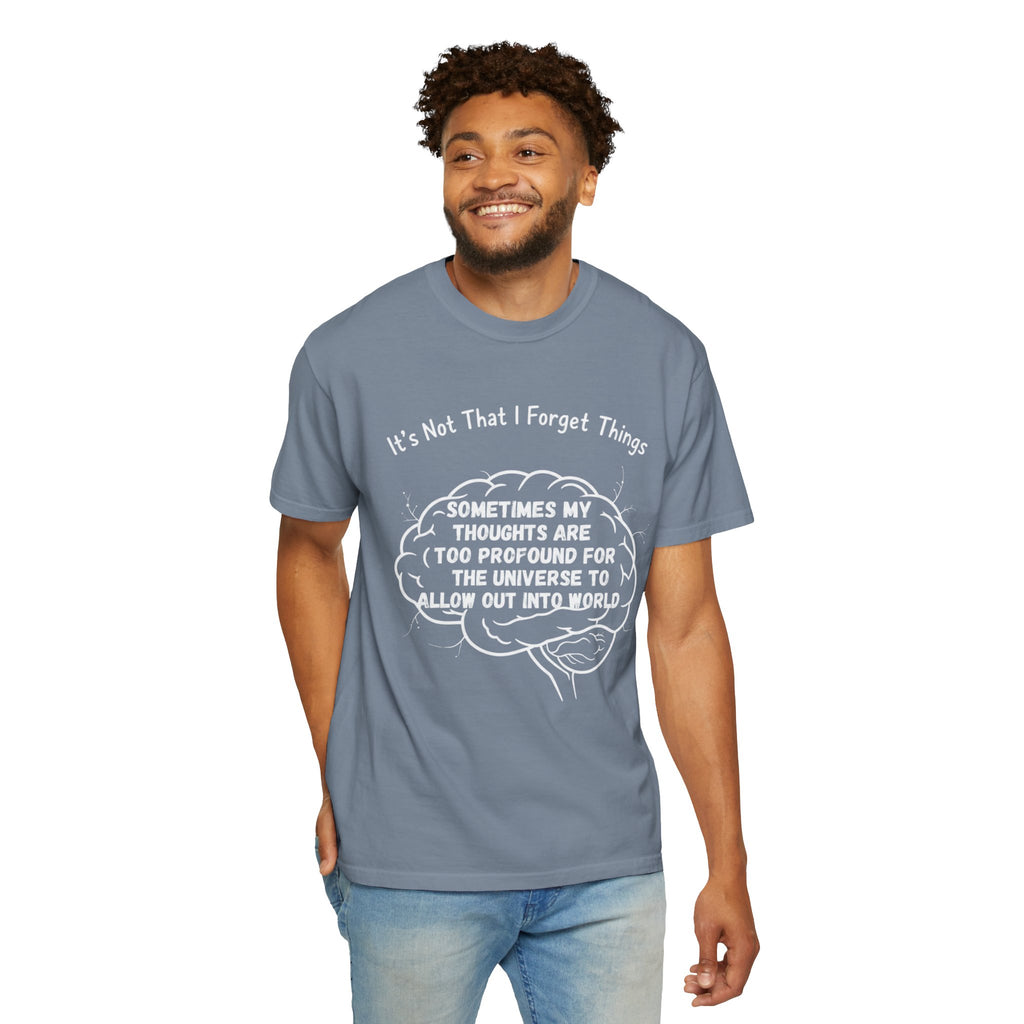 "Profound Thoughts 2" Unisex Garment-Dyed T-shirt