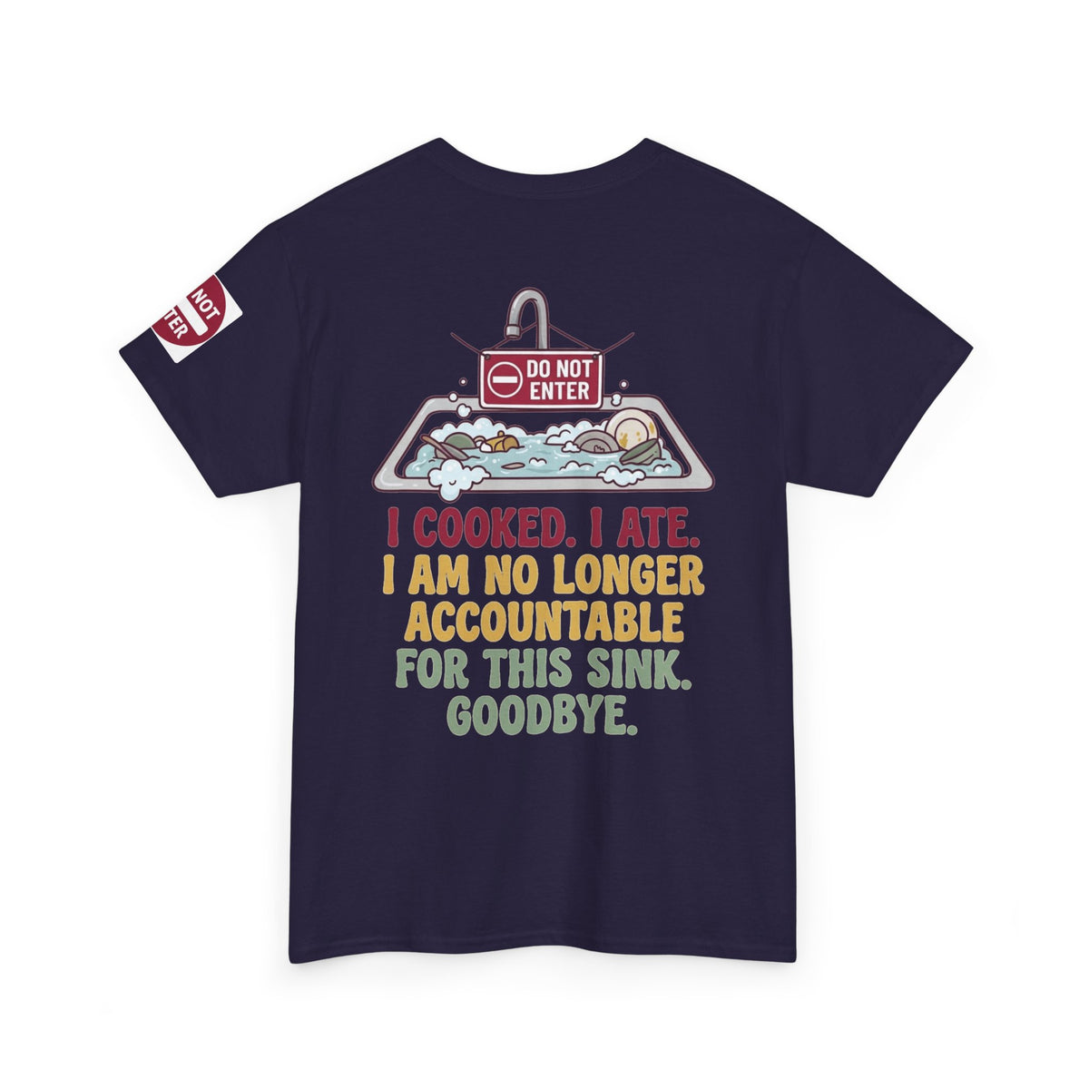 "I Cooked I Ate" Premium Graphic Tee