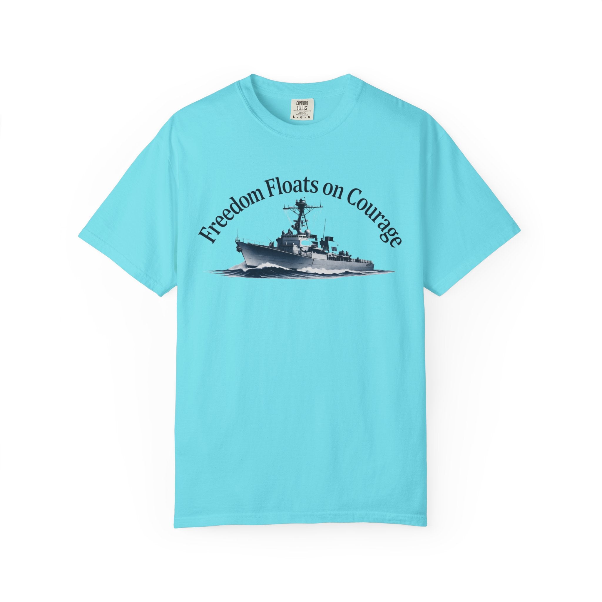 "Freedom Floats on Courage" Unisex Garment-Dyed T-shirt