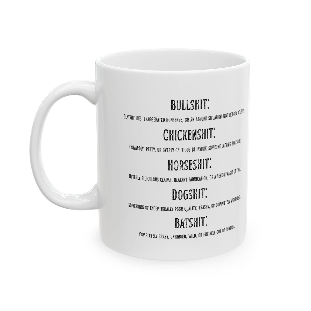 "Types of Shit" White Ceramic Mug