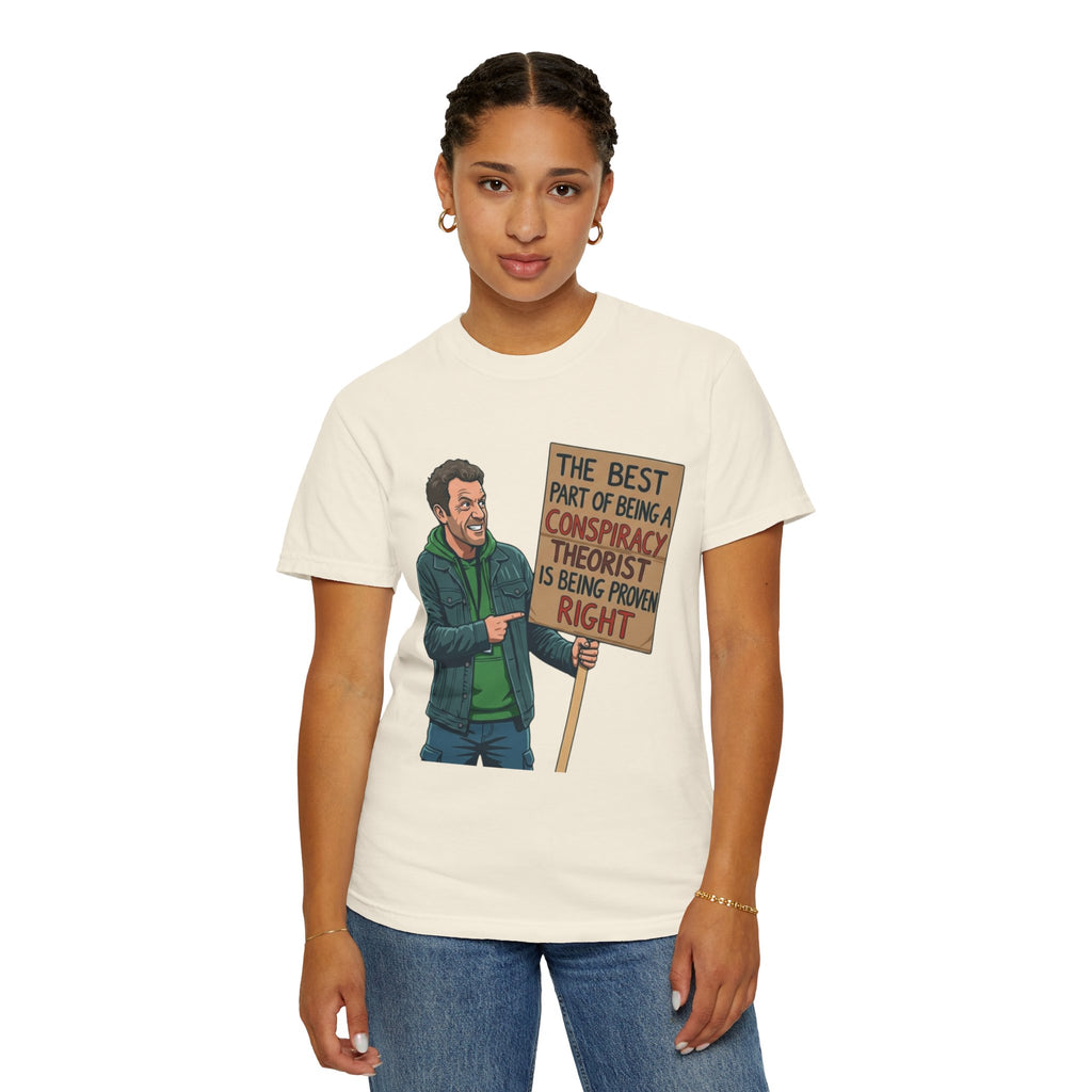 "Conspiracy Theorist" Unisex Garment-Dyed Tee