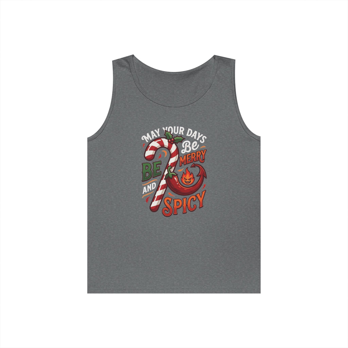"May Your Days Be Merry and Spicy" Tank Top