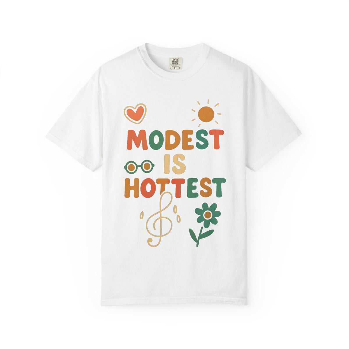 Color: White | Modest is Hottest Unisex Garment-Dyed T-shirt