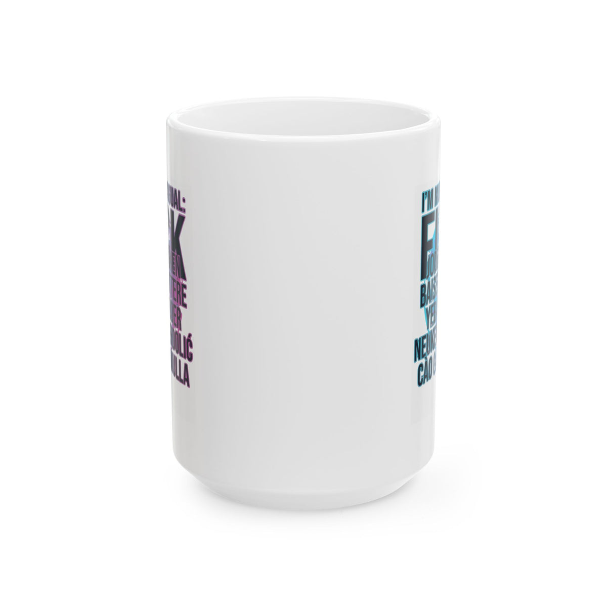 "I'm Multilingual" White Ceramic Mug