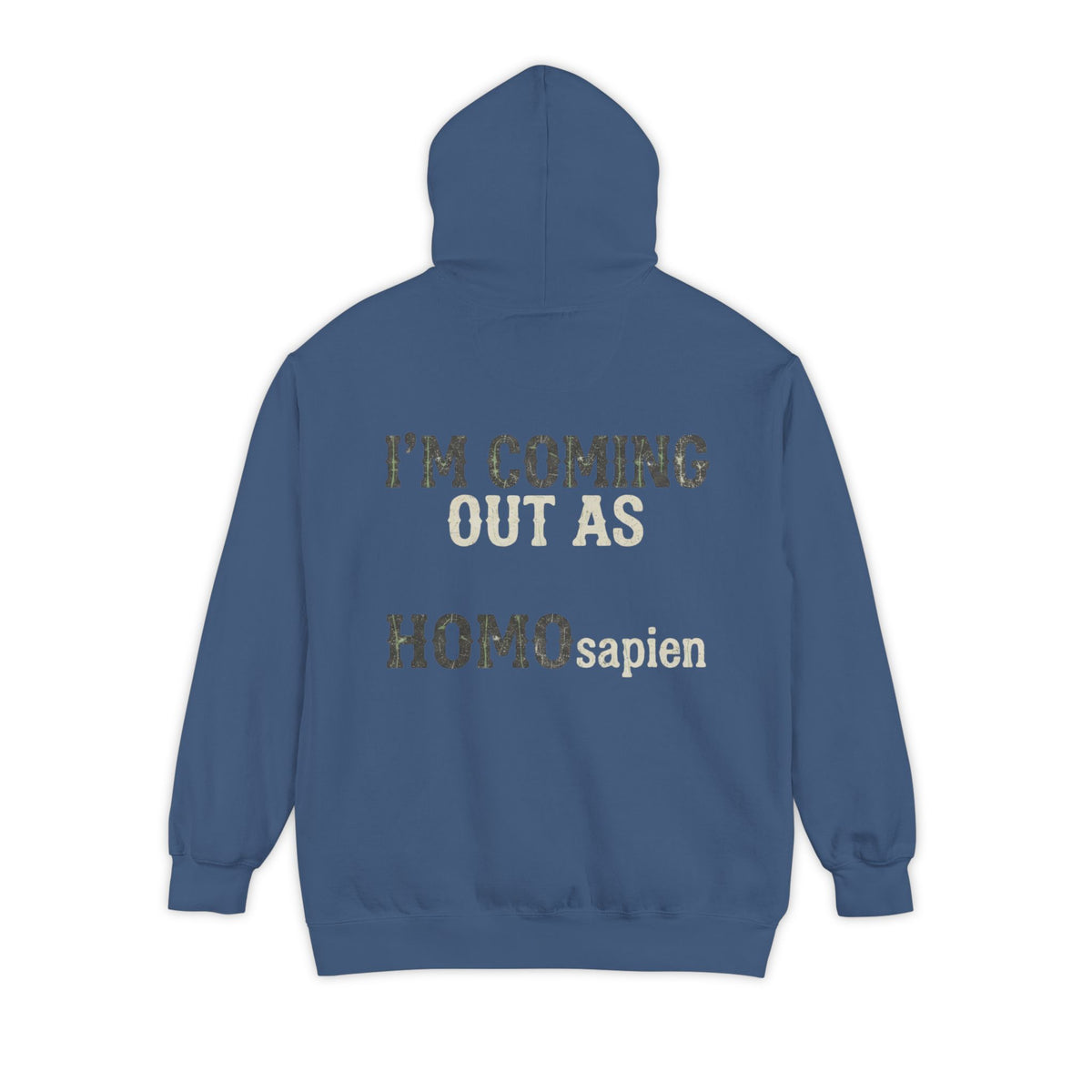 Color: True Navy | I'm Coming Out Garment-Dyed Hoodie