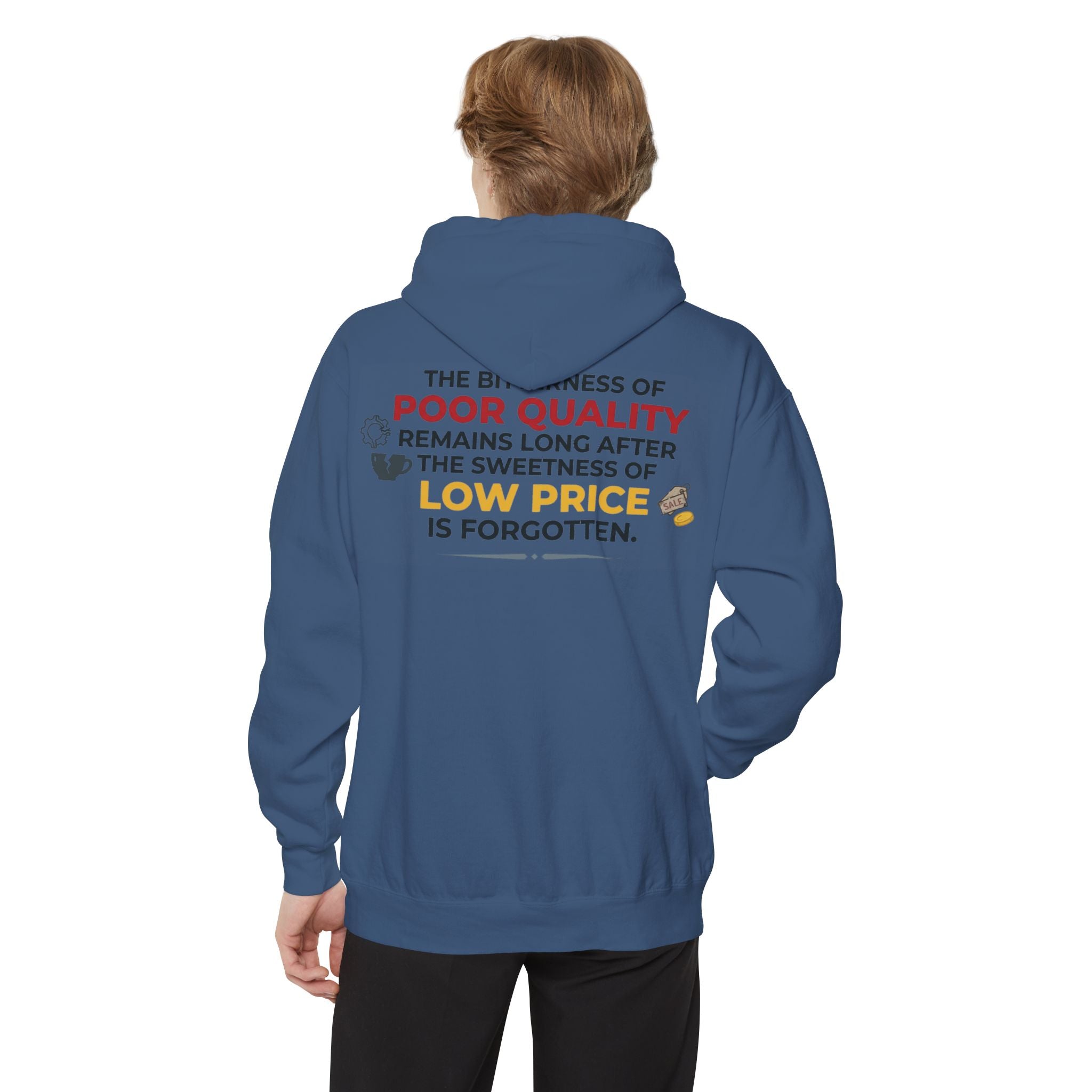 "Bitterness of Poor Quality" Garment-Dyed Hoodie