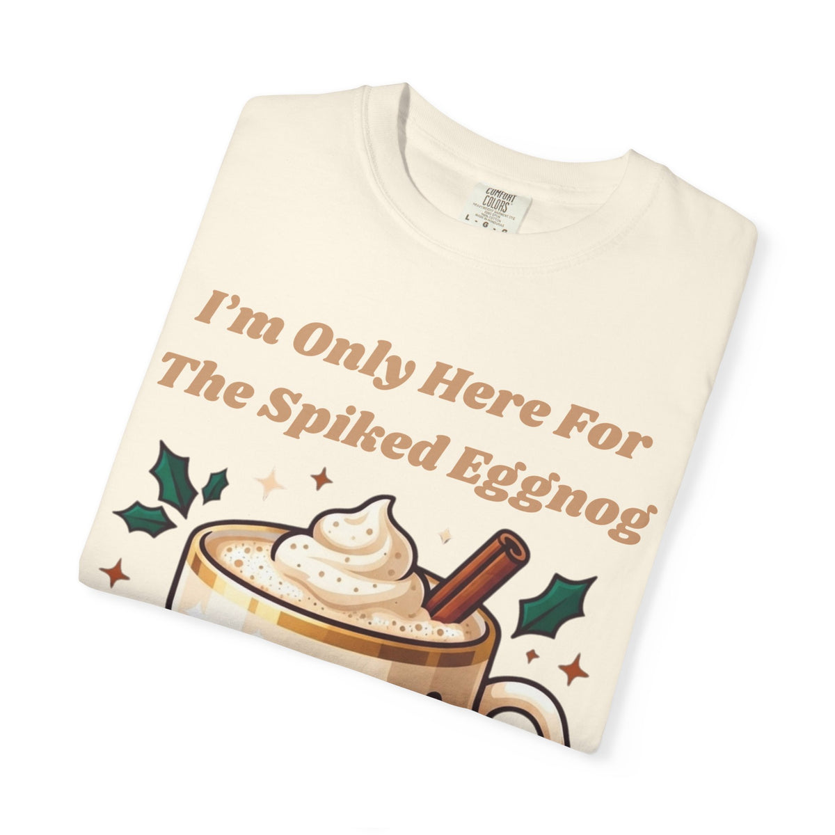 "Spiked Eggnog" Unisex Garment-Dyed Tee